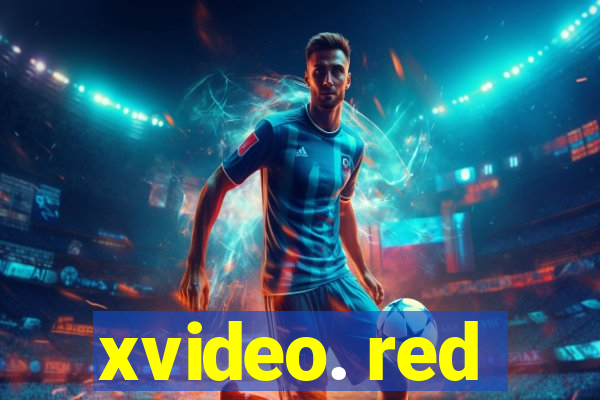 xvideo. red